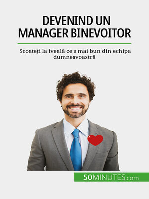 cover image of Devenind un manager binevoitor
